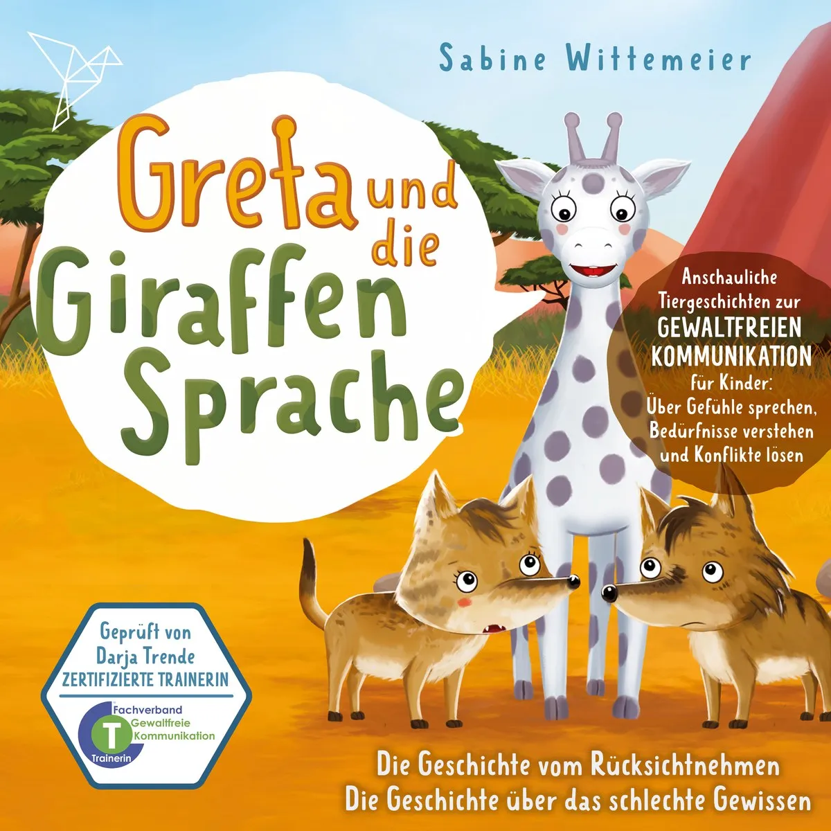 Cover: Die Geschichte vom Rücksichtnehmen / Die Geschichte über das schlechte Gewissen von Sabine Wittemeier